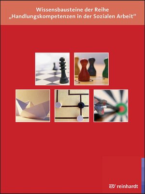 cover image of Wissensbausteine der Reihe "Handlungskompetenzen in der Sozialen Arbeit"